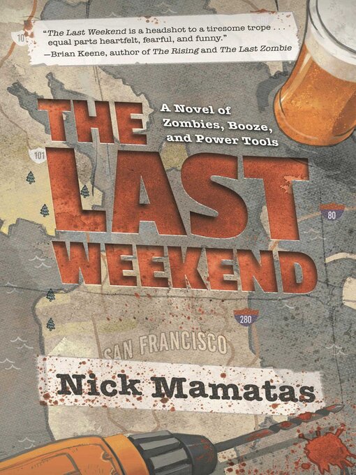 Title details for The Last Weekend by Nick Mamatas - Available